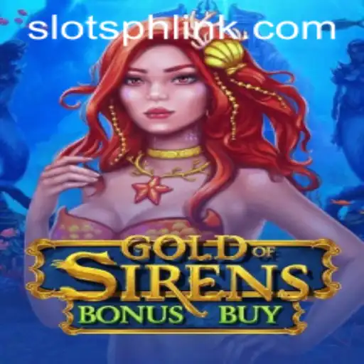Exploring the Thrilling World of GoldofSirensBonusBuy Slots: A Comprehensive Guide